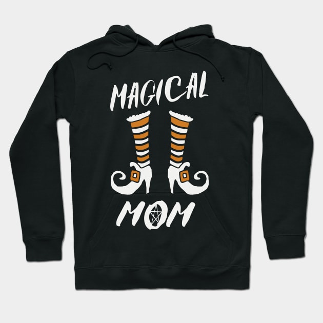MAGICAL MOM WITCHCRAFT DESIGN PRESENT FOR MOMMY Hoodie by Chameleon Living